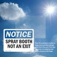 thumbnail image 5 of Spray Booth Not An Exit OSHA Notice Vinyl Decal Label 14 Inch x 10 Inch - 10 Pack, 5 of 6