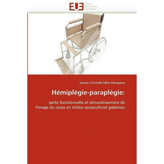 Omn.Univ.Europ.: Hémiplégie-Paraplégie (Paperback)