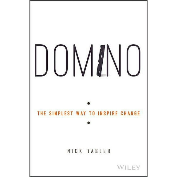 Domino: The Simplest Way to Inspire Change (Hardcover)