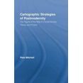 thumbnail image 1 of Cartographic Strategies of Postmodernity: The Figure of the Map in Contemporary Theory and Fiction (Routledge Studies in Twentieth-Century Literature), 1 of 2