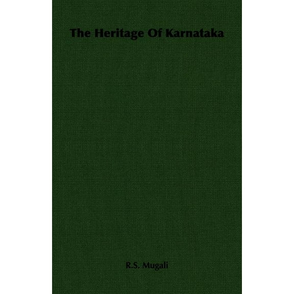 The Heritage Of Karnataka (Paperback)