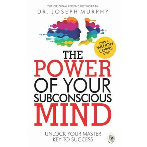 The Power of Your Subconscious Mind (Paperback)