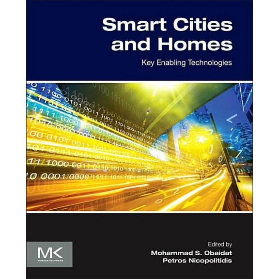 Smart Cities and Homes: Key Enabling Technologies, (Paperback)