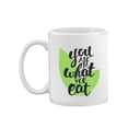 thumbnail image 2 of You Are What You Eat. Mug Unisex's -Image by Shutterstock, 2 of 4
