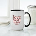 thumbnail image 4 of CafePress - Love You More. I Win. Mugs - 15 oz Ceramic Large White Novelty Mug, 4 of 4