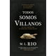 thumbnail image 1 of Libro Todos Somos Villanos Tapa Blanda, Autor M.l. Rio, Editorial Umbriel, 1 of 2