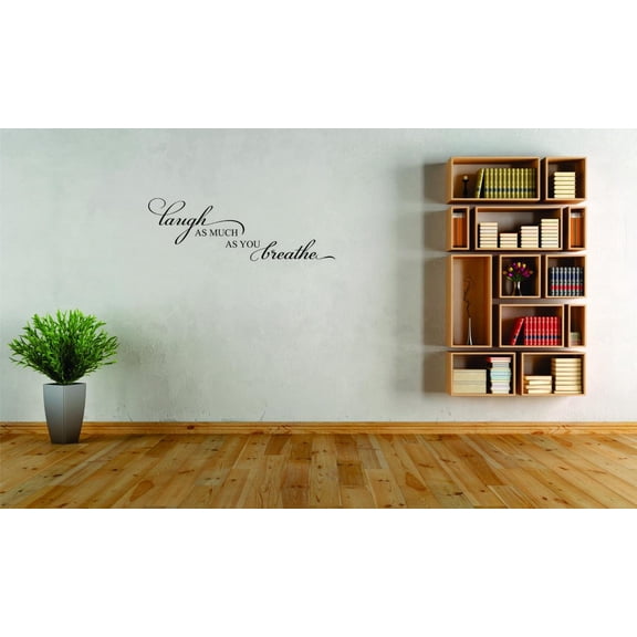 New Wall Ideas Laugh As Much As You Breath Quote 8x20"