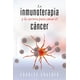 thumbnail image 1 of Libro La Inmunoterapia Y La Carrera Para Curar El Cancer Tapa Blanda, Autor Charles Graeber, Editorial Ediciones Obelisco, 1 of 2
