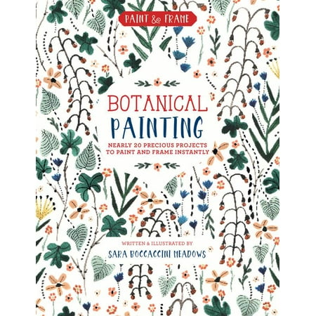 Paint and Frame Botanical Painting Nearly 20 Inspired Projects to Paint and Frame Instantly Paint  Frame