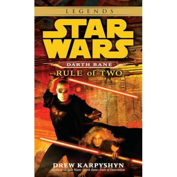 Pre-Owned Rule of Two: Star Wars Legends (Darth Bane) (Mass Market Paperback) 0345477499 9780345477491