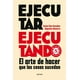 thumbnail image 1 of Libro Ejecutar Ejecutando Tapa Blanda, Autor Carlos Ruiz Gonzalez, Editorial Oceano, 1 of 2