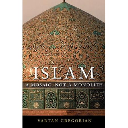 Islam A Mosaic Not A Monolith Walmart Com