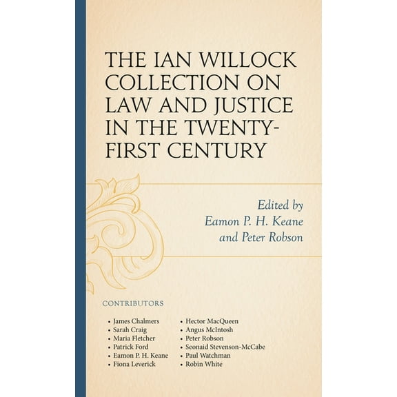The Fairleigh Dickinson University Press The Ian Willock Collection on Law and Justice in the Twenty-First Century, (Hardcover)