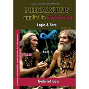 Precalculus Precalculus Book 2: Propositional logic & Sets, Book 1, (Paperback)