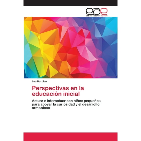 Perspectivas en la educación inicial (Paperback)