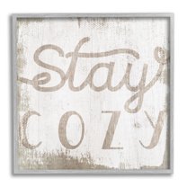 Distressed Stay Cozy Sentiment Playful Rustic Typography Typography Framed Art Print Wall Art, 17x17