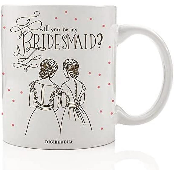 Bridesmaid Mug Will You Be My Bridesmaid? Quote Fun Wedding Party Proposal Present Asking Best Friends Bridal Party Gift Idea Sister Woman Her Women Bestie 11oz Ceramic Coffee Cup DM0326_2