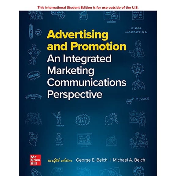 Pre-Owned ISE Advertising and Promotion: An Integrated Marketing Communications Perspective, 9781260259315, 1260259315, Paperback, 12 edition