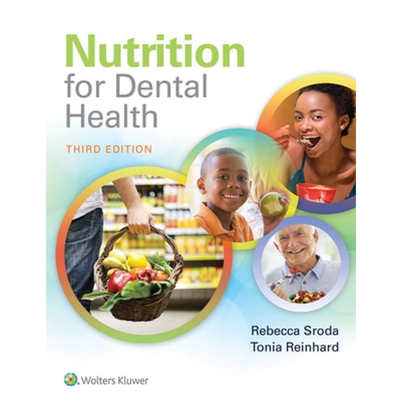 Pre-Owned Nutrition for Dental Health: A Guide for the Dental Professional (Paperback) 1496333438 9781496333438