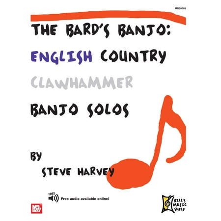 The Bard's Banjo: English Country Clawhammer Banjo Solos -