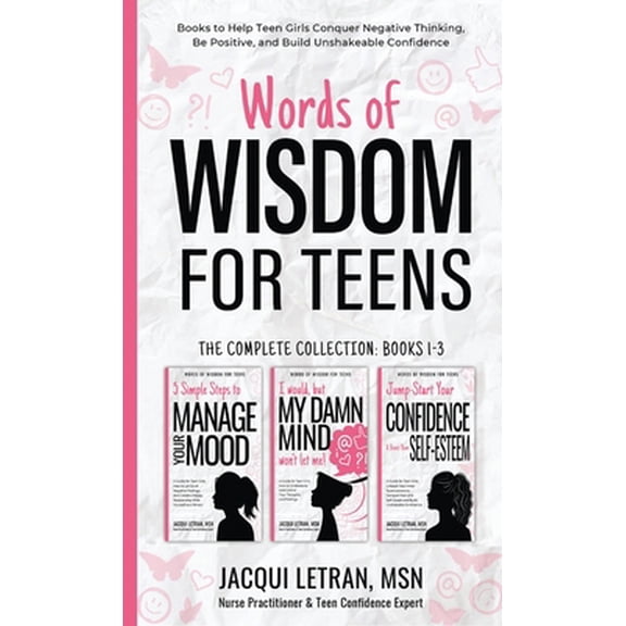 Pre-Owned Words of Wisdom for Teens (The Complete Collection, Books 1-3): Books to Help Teen Girls Conquer Negative Thinking, Be Positive, and Live with Confide (Hardcover) 1952719127 9781952719127
