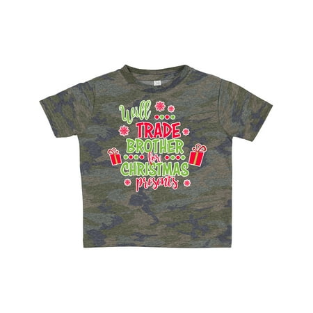 

Inktastic Will Trade Brother for Christmas Presents Gift Toddler Boy or Toddler Girl T-Shirt
