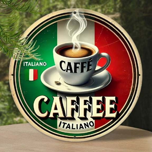 1pc Italian Coffee Art Deco Metal Sign, 8x8 Inch Round Aluminum Wall Plaque, Vintage-Inspired Festive Decor for Indoor, Outdoor, Farm, Restaurant, Garden, Bar, Café, Gym