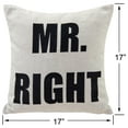 thumbnail image 5 of Danya B. Mr. Right and Mrs. Always Right Decorative Quote Accent Throw Pillows – A Unique Couples Gift Idea, 5 of 6