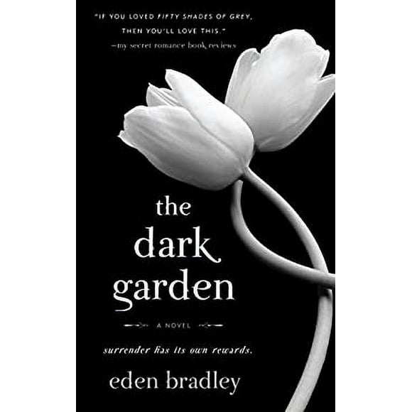 The Dark Garden : A Novel 9780553589733 Used / Pre-owned