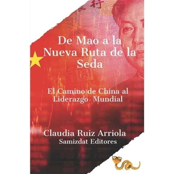 Pre-Owned Potencias Regionales Emergentes: De Mao a la Nueva Ruta de la Seda: El Camino de China al Liderazgo Global (Paperback)