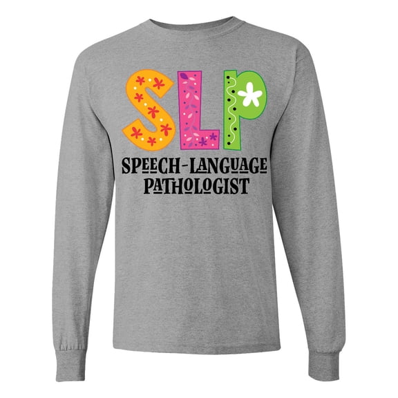 Inktastic Slp Speech Language Pathologist Long Sleeve T-Shirt