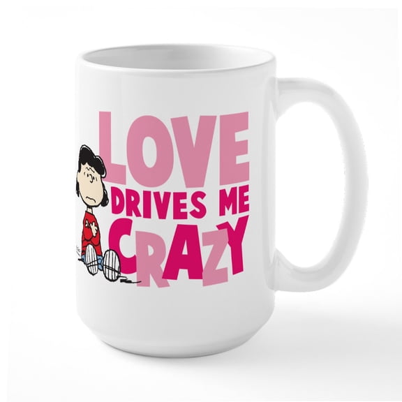 CafePress - Lucy Love Drives Me Crazy Mugs - 15 oz Ceramic Large White Nolvety Mug