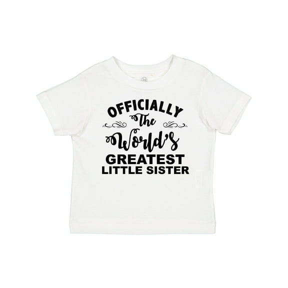 Inktastic Officially the World's Greatest Little Sister Girls Toddler T-Shirt