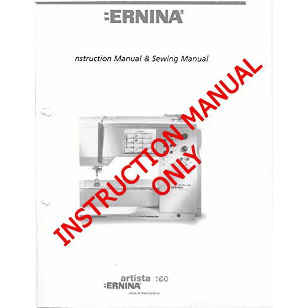 Bernina Artista 180 Embroidery Machine Owners Instruction Manual