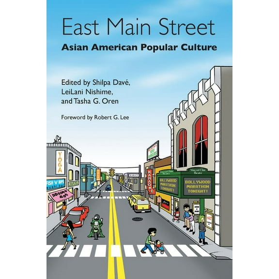 East Main Street: Asian American Popular Culture, (Hardcover)