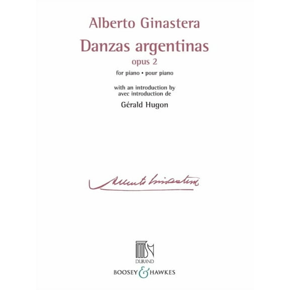 Danzas Argentinas Opus 2: For Piano with an Introduction by Gerald Hugon, (Paperback)
