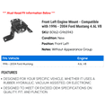 thumbnail image 2 of Front Left Engine Mount - Compatible with 1996 - 2004 Ford Mustang 4.6L V8 1997 1998 1999 2000 2001 2002 2003, 2 of 2