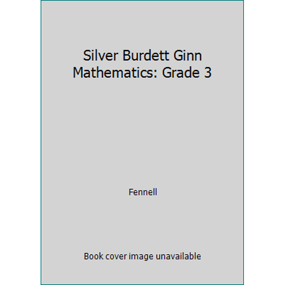 Pre-Owned Silver Burdett Ginn Mathematics: Grade 3 (Hardcover) 0382348931 9780382348938