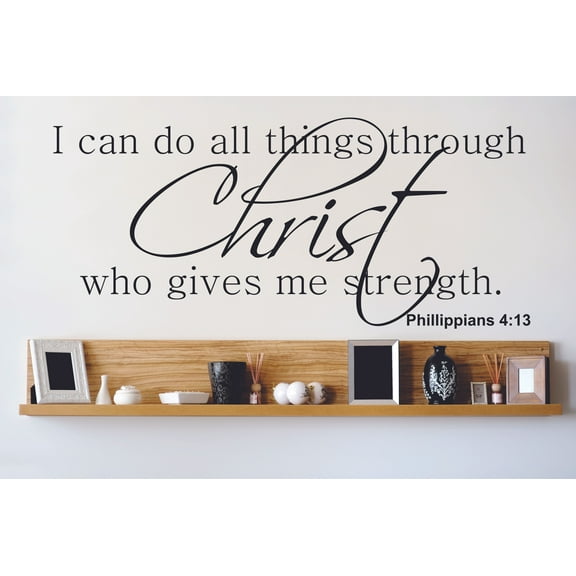 Decal - Vinyl Wall Sticker : I can do all things through Christ who gives me strength. Phillippians 4:13 Quote Home Decor 12x30 Inches