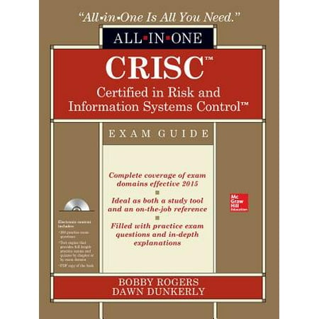 Crisc Certified in Risk and Information Systems Control All-In-One Exam