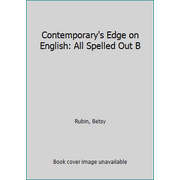 Contemporary's Edge on English: All Spelled Out B [Paperback - Used]