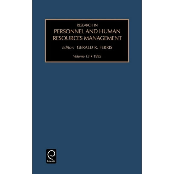 Research in Personnel and Human Resource Research in Personnel and Human Resources Management, Book 13, (Hardcover)