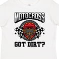 thumbnail image 4 of Inktastic Motocross Dirt Biking Got Dirt Boys or Girls Toddler T-Shirt, 4 of 5