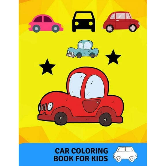 Car coloring book for kids: Cars coloring book for kids & toddlers - books for preschooler - coloring book for Boys, Girls, Fun, .. book for kids ages 2-4 4-8) (Paperback)