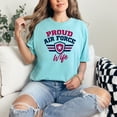 thumbnail image 2 of Patriotic Proud Air Force Wife, Chalky Mint Comfort Colors T-Shirt, XL, 2 of 3