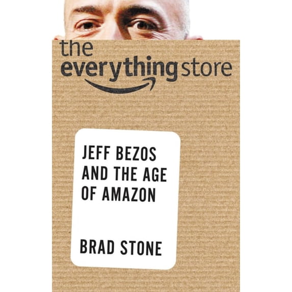 Pre-Owned The Everything Store : Jeff Bezos and the Age of Amazon (Hardcover)