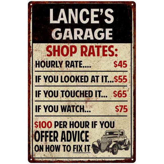 LANCE'S Garage Shop Rates Sign Man Cave Decor 8 x 12 High Gloss Metal 208120010248