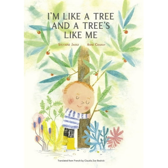 I'm Like a Tree and a Tree's Like Me, (Hardcover)