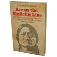 thumbnail image 1 of Across the Medicine Line (1973) Hardcover Book - (C. Frank Turner), 1 of 2