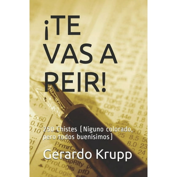 ¡Te Vas a Reir!: 250 Chistes (Ninguno colorado, pero todos buenísimos) (Paperback)